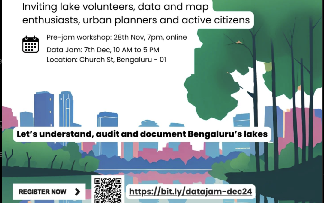 Data Jam on Bengaluru Lakes ~ by Open City